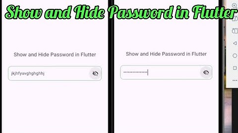 How to create show and hide password from Textfield in Flutter?