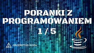Kurs Java 8+ 2020 | Zadania Rekrutacyjne | Część 1/5 | Java Tutorial