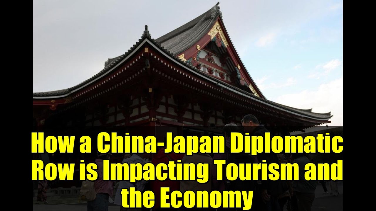 How a China-Japan Diplomatic Row is Impacting Tourism and the Economy