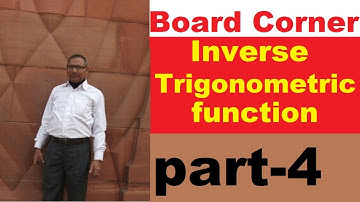 Board Corner 2020|Inverse trigonometric Function|Part-4|By Manoj Kumar Sir