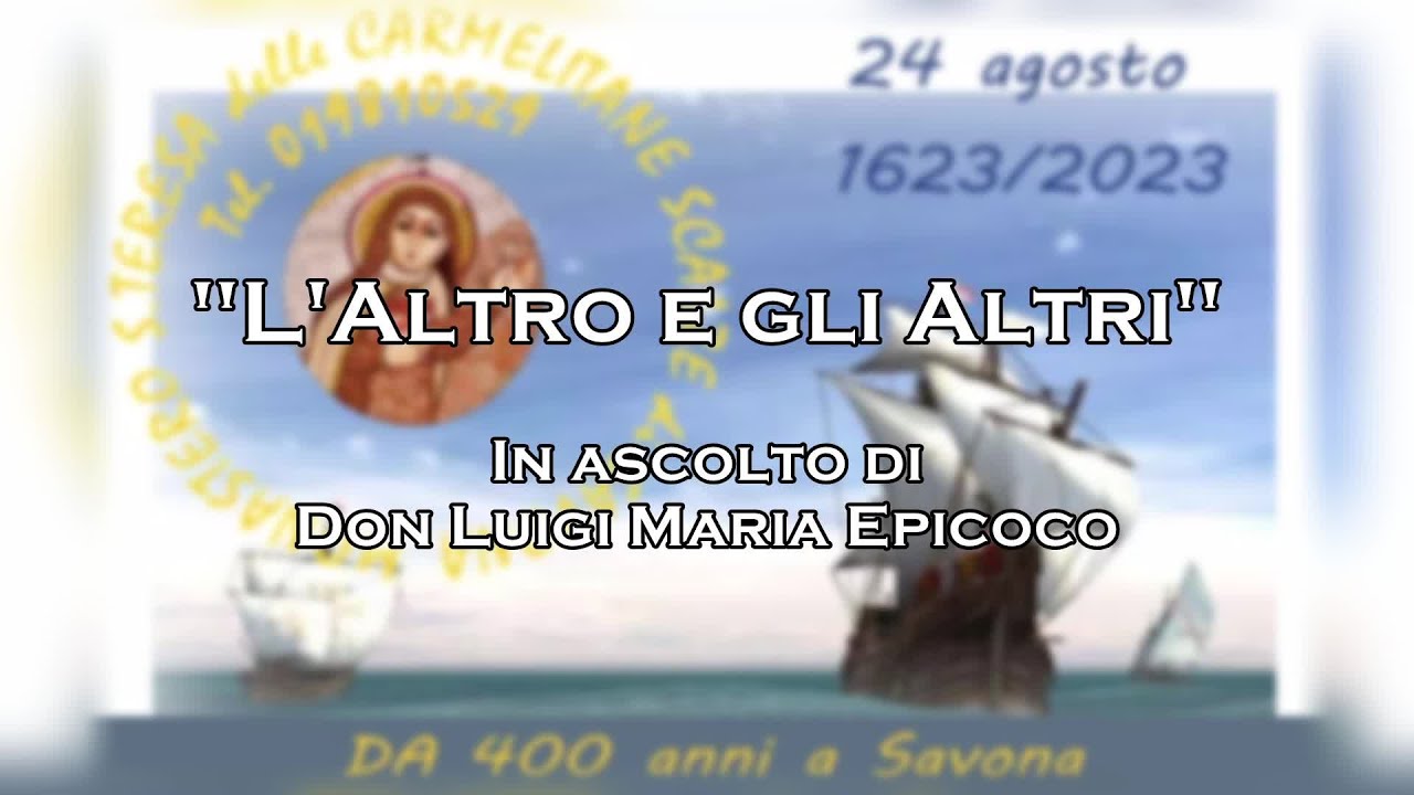 Convegno "L'altro e gli altri" - Incontro con don Luigi Maria Epicoco ...