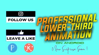 Details Professional Lower Third Animation on Android | Pixellab and Kinemaster | Azeem Creations. Update