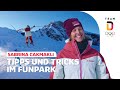 Tipps und Tricks im Funpark mit Sabrina Cakmakli | Team D trainiert…