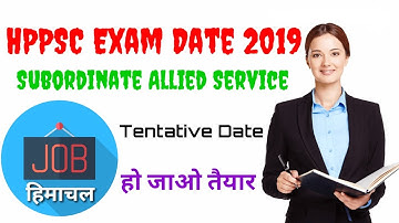 HPPSC Allied Exam Date 2019 || HPPSC Subordinate Allied Exam 2019