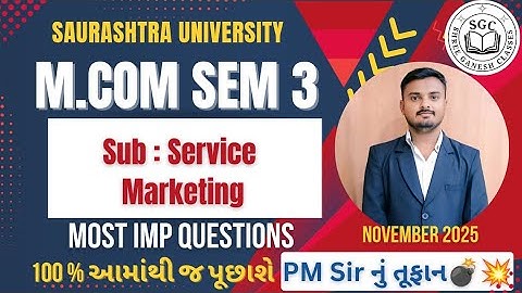 M.Com Sem :3 Service Marketing | IMP Season | Saurashtra University | Exam Special  Series