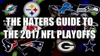 The Haters Guide to the 2017 NFL Playoffs