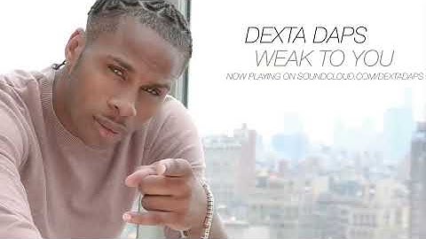 Thumbnail of Weak To You - Dexta Daps (Jan. 2018)