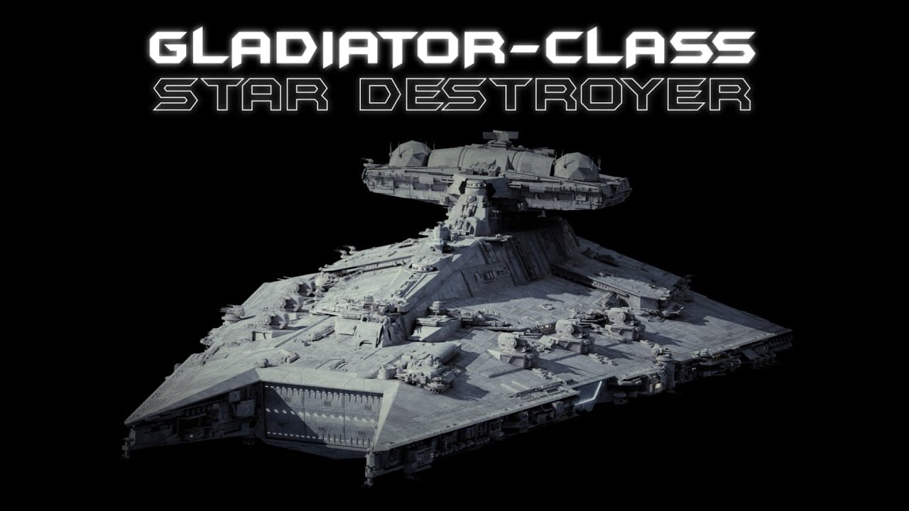 Gladiator-class Star Destroyer | Detail Review