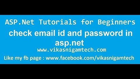 check email id and password in asp.net | asp.net tutorials