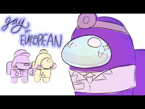 (Among Us Show) Gay or European (Mild Spoilers!) [Blime / Blue x Lime]