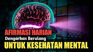 Afirmasi Hipnoterapi Relaksasi Atasi Kecemasan, Berfikir Positif, luka batin, Kesehatan mental