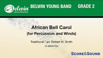 African Bell Carol (for Percussion and Winds), arr. Robert W. Smith - Score & Sound