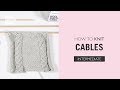 How To Knit: Cables