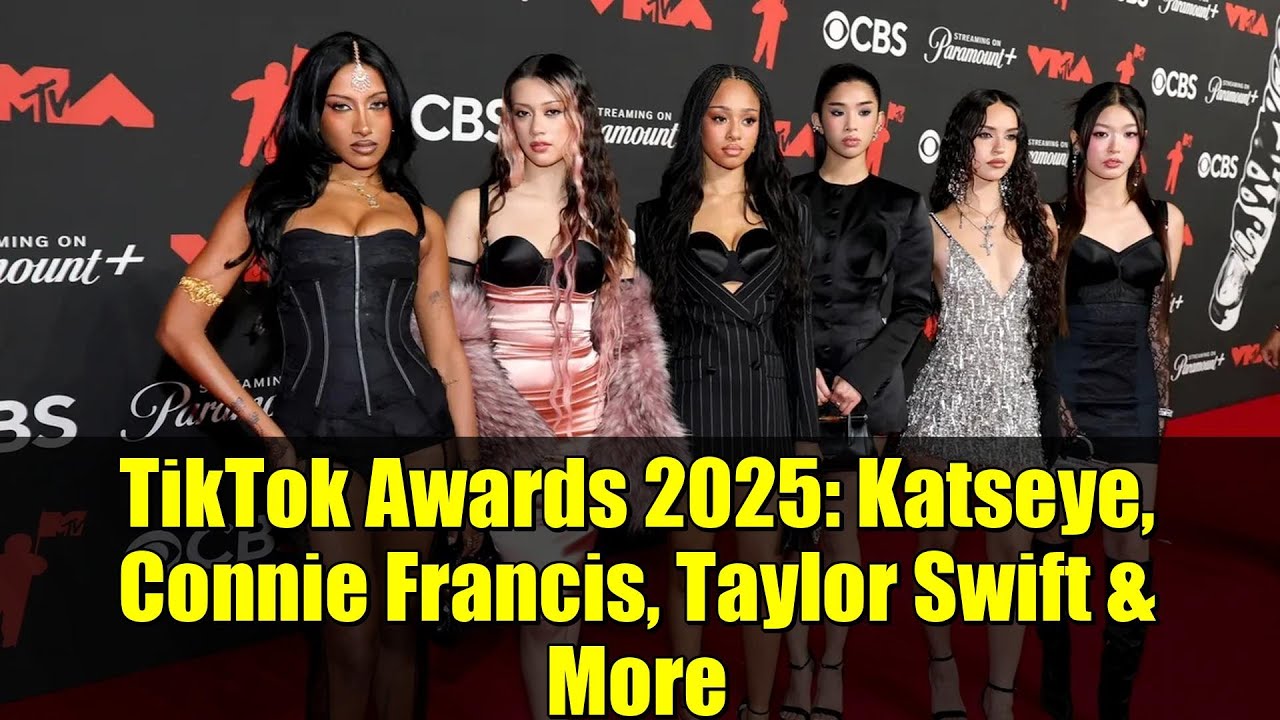 TikTok Awards 2025: Katseye, Connie Francis, Taylor Swift & More | Global Music Trends