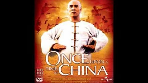 Wong Fei-Hong - Once Upon A Time In China Theme (Cantonese Lyrics)