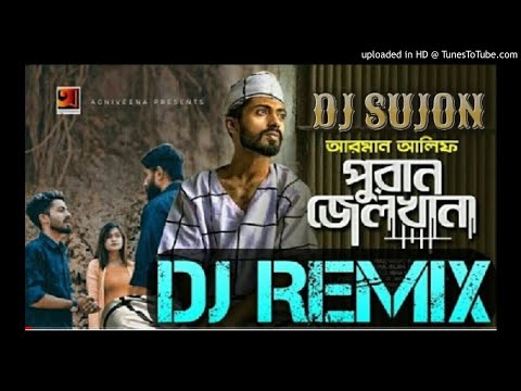 puran-jailkhana-dj-|-পুরান-জেলখানা-|-full-dj-song-2020-|-arman-alif-|-new-bangla-song|-dj-sujon-mix