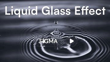 Apple Liquid Glass in Figma: Step‑by‑Step UI Effect Guide