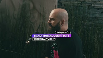 Traditional user testing is over