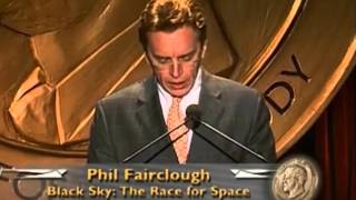 Phil Fairclough - Black Sky: Race for Space - 2004 Peabody Award Acceptance Speech