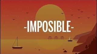 Luis Fonsi & Ozuna - Imposible (Lyrics/Letra)