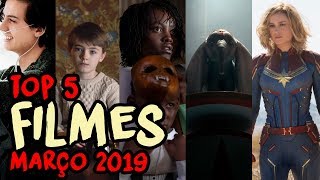 Os 5 FILMES mais ESPERADOS de MARÇO de 2019