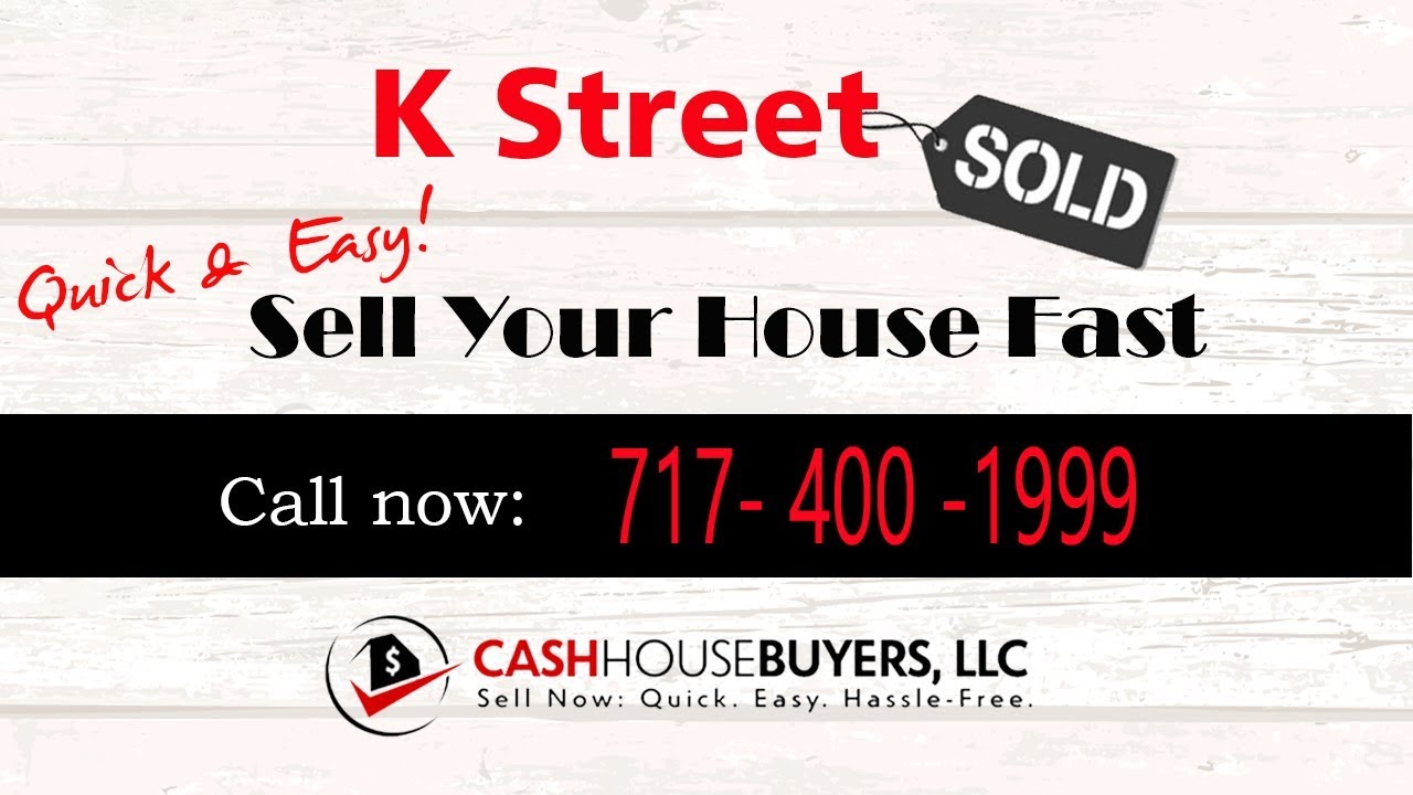 HOW IT WORKS We Buy Houses K Street Washington DC | CALL 717 400 1999 | Sell Your House Fast