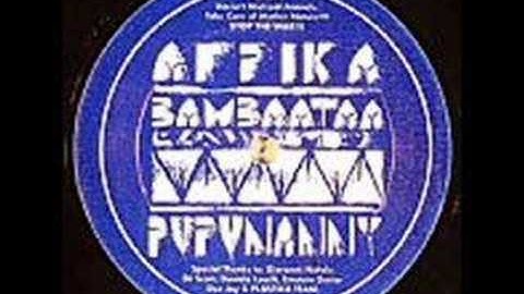 AFRIKA BAMBAATAA- Pupunanny