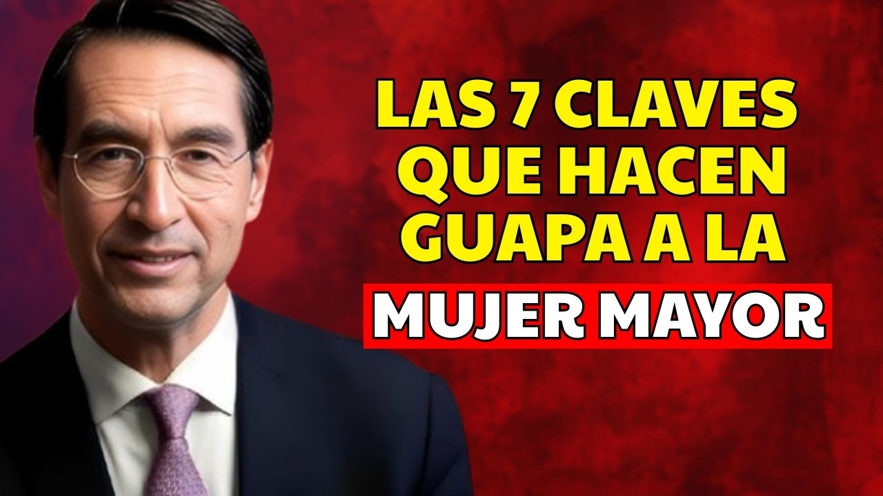 7 Claves Psicológicas que Hacen Irresistible a una Mujer Mayor | Mario Alonso Puig