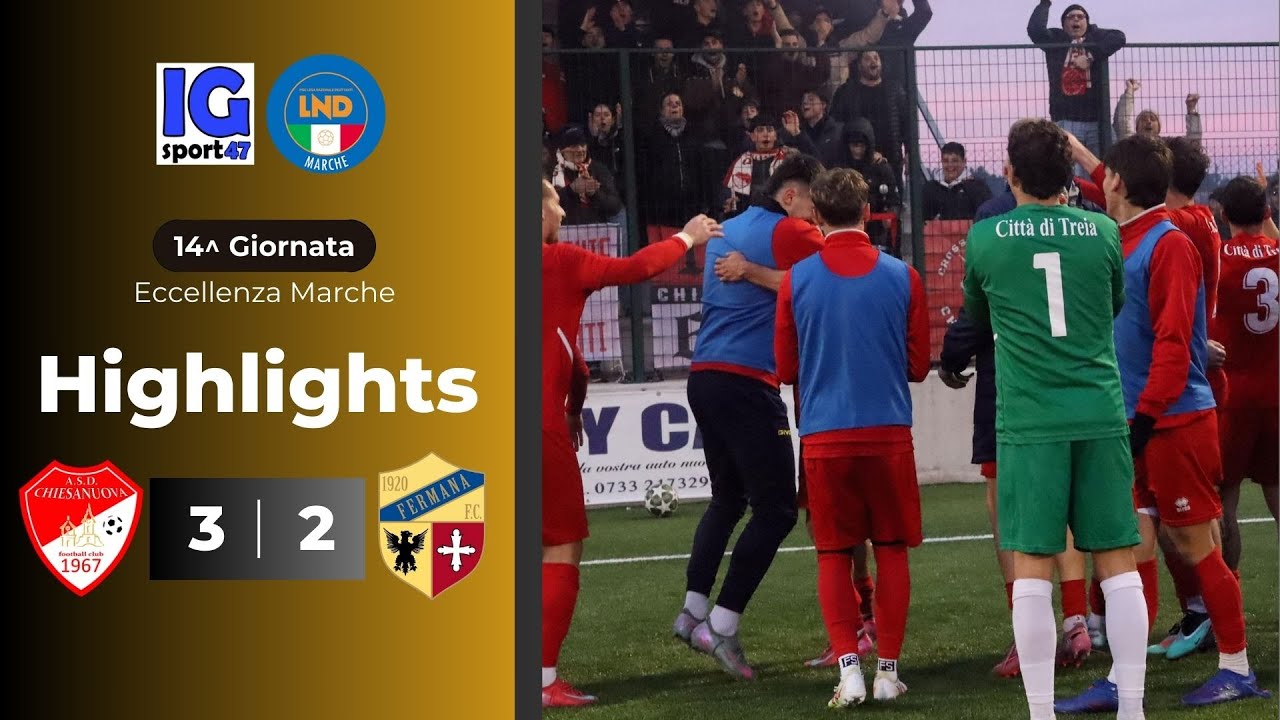 Chiesanuova vs Fermana 3-2 (Eccellenza Marche)