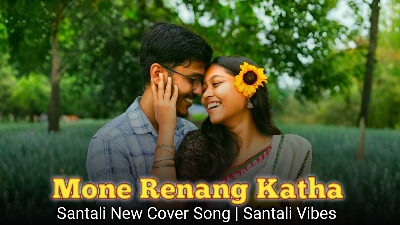 Mone Renang Katha | New Santali Romantic AI Cover Song 2026 | Santali Vibes