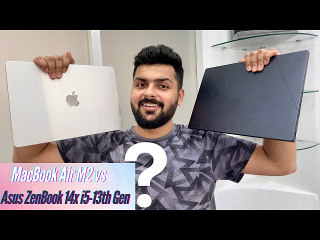 Asus ZenBook 14X VS MacBook Air M2 Comparison: Windows Beats Mac OS?