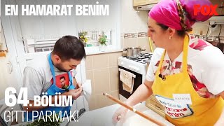 Mutfakta Görünmez Kaza - En Hamarat Benim 64. Bölüm