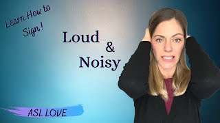 Sign the Words - LOUD - NOISY - Sign Language - ASL screenshot 4