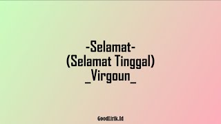 Virgoun ft. Audy - Selamat [Selamat tinggal] (Lirik lagu)