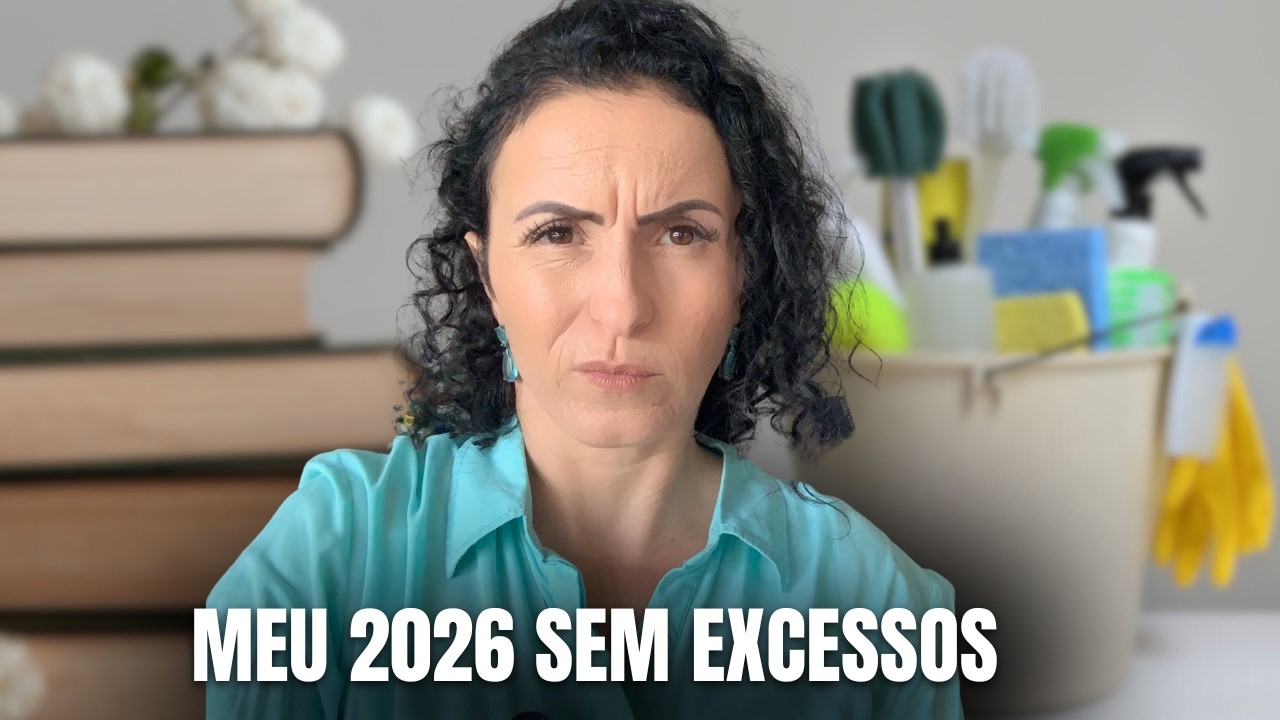 Minimalismo na Prática: As coisas que eu cortei da minha vida para 2026