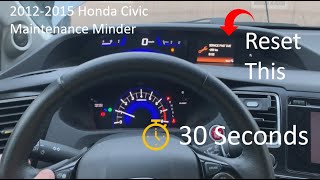 Honda Civic Maintenance Minder Oil Life reset in 30 second 2012-2015 (Honda Civic oil life reset)
