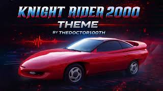 Knight Rider 2000 Theme by thedoctor100th