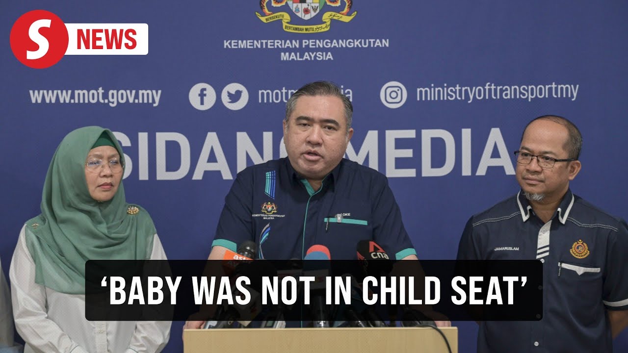 Kajang toll crash: Baby was not in a child seat, says Loke