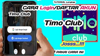 Cara Login Aplikasi Timo Club