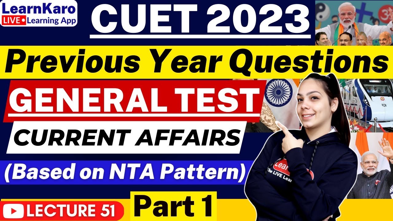 CUET PYQs🔥 Current Affairs & Static GK | Previous Year Questions (Based ...
