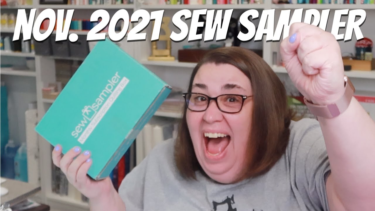 November 2021 Sew Sampler Box from 