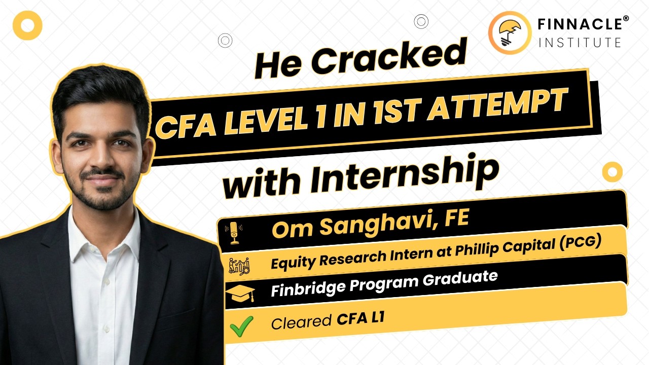How to Clear CFA Level 1 + Get an Equity Research Internship | Om Sanghavi