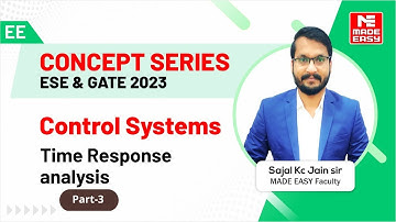 GATE & ESE 2023 Special | Control Systems | Electrical Engg | Part-3|By Sajal Kc Jain Sir |MADE EASY