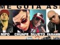 Nipo Ft El Chuape Sujeto Paramba Me Gusta Asi Nipo Ft El Chuape Sujeto Paramba Me Gusta Asi