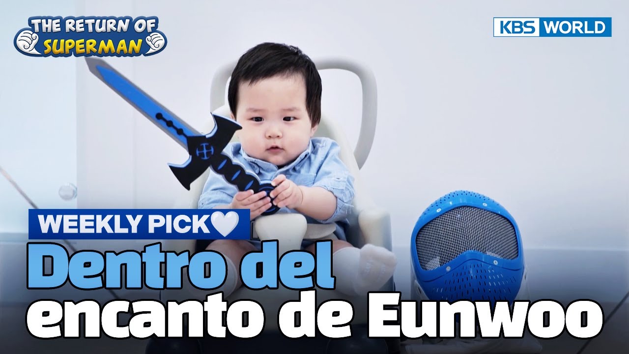[Weekly Pick🤍] Dentro del encanto de Eunwoo😍 [El Regreso de Superman] | KBS WORLD TV