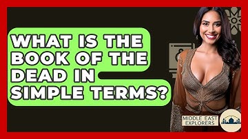 What Is The Book Of The Dead In Simple Terms? - Middle East Explorers