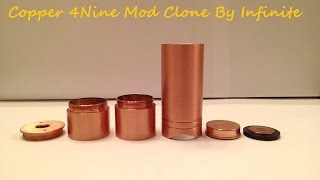 4nine By Infinite Copper Clone  |  Best Mechanical Mod  |  Cloud Chasing Mod  |  E-Cig