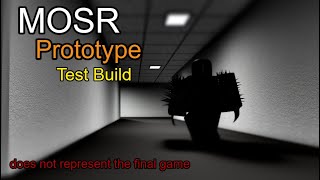 Mosr Prototype - Test Build