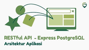 #3 Arsitektur Data | RESTful API - Express PostgreSQL