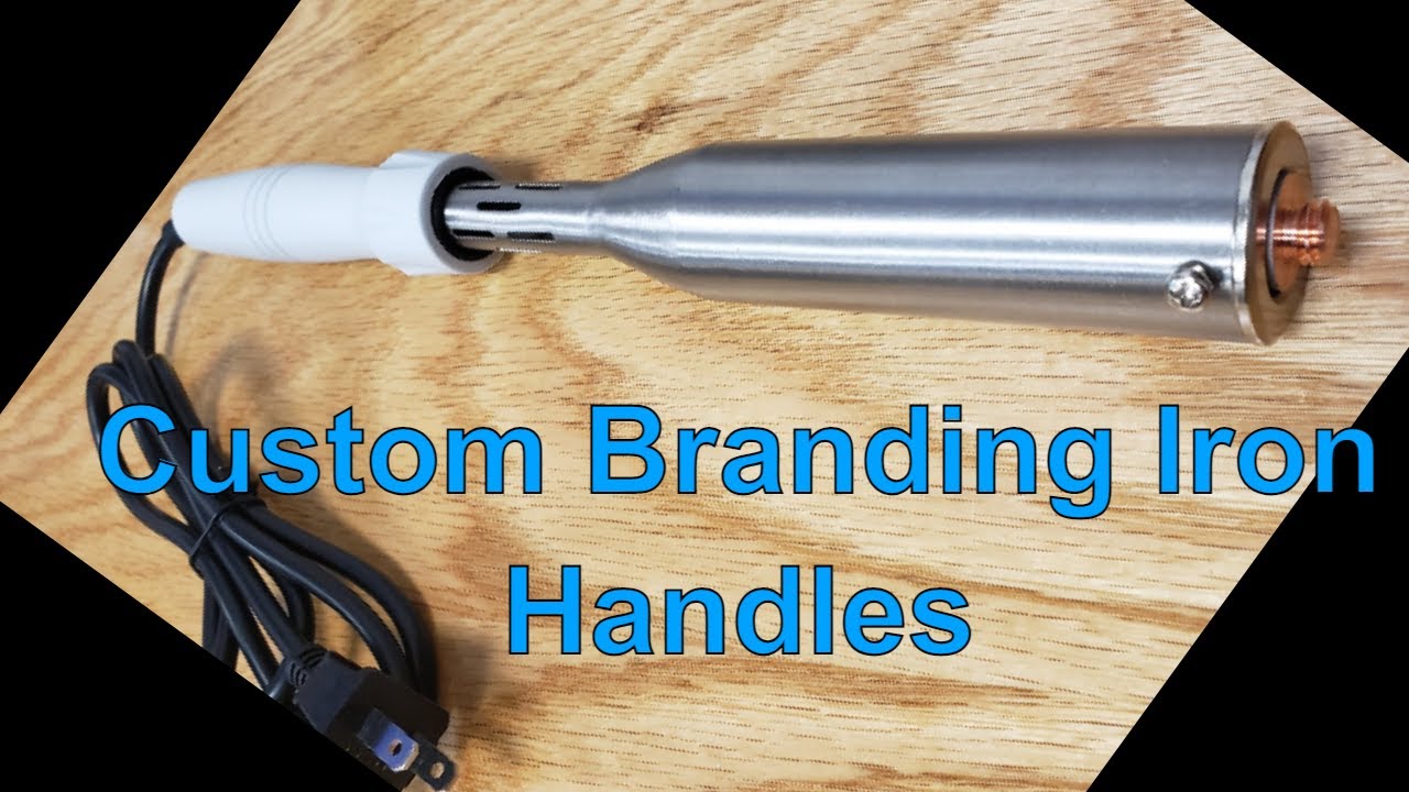 Branding Iron Handles How It's Made YouTube
